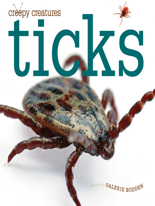 Title details for Ticks by Valerie Bodden - Available